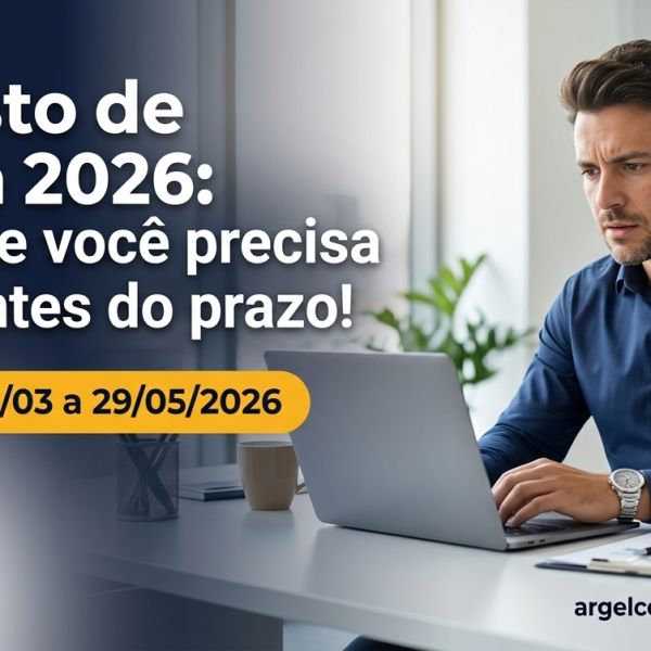 Imposto de Renda 2026: O Guia Completo para Não Errar na Declaração